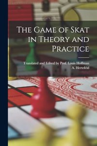 Game of Skat in Theory and Practice