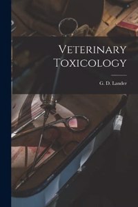 Veterinary Toxicology