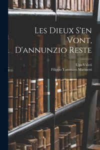 Les Dieux S'en Vont, D'annunzio Reste