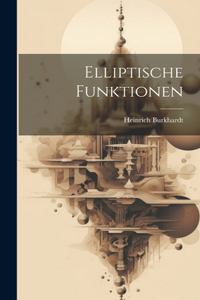 Elliptische Funktionen