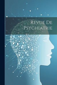 Revue De Psychiatrie