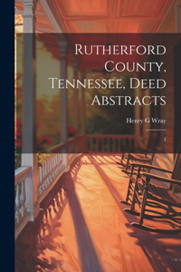 Rutherford County, Tennessee, Deed Abstracts