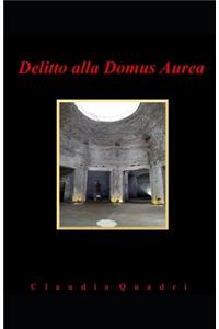 Delitto alla Domus Aurea