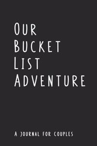 Our Bucket List Adventures