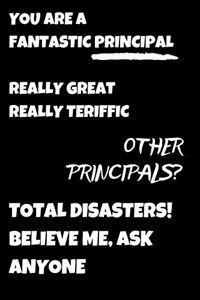 You Are A Fantastic Principal