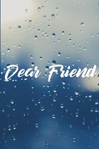 Dear Friend