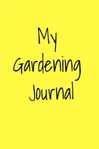 My Gardening Journal
