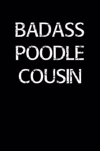 Badass Poodle Cousin