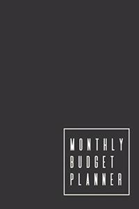 Monthly Budget Planner: Personal Finance Organizer, Savings Log, and Bill Tracker with Modern Minimalist Black and White Cover Design