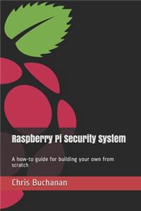 Raspberry Pi Security System