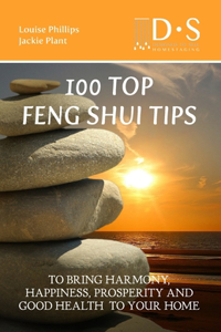 100 Top Feng Shui Tips