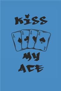 Kiss My Ace