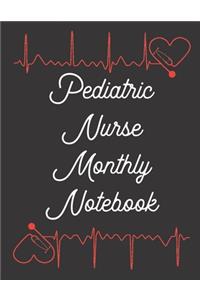 Pediatric Nurse Monthly Notebook