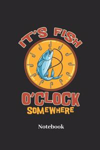 Its Fish O Clock Somewhere Notebook