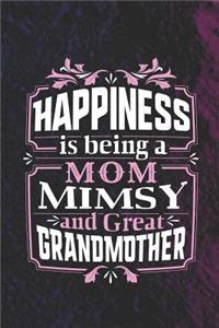 Happiness Is Being a Mom Mimsy & Great Grandmother