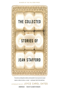 Collected Stories of Jean Stafford Lib/E