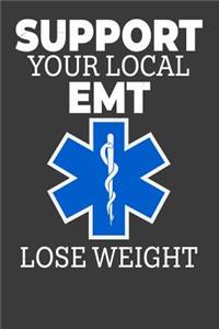 Support Your Local EMT Lose Weight