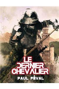 Le dernier chevalier