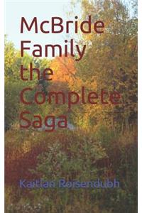 McBride Family the Complete Saga