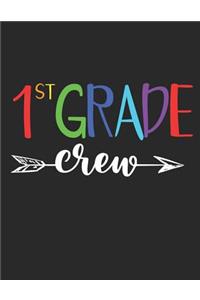 1st Grade Crew