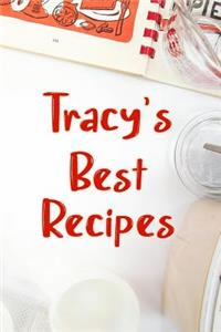 Tracy's Best Recipes