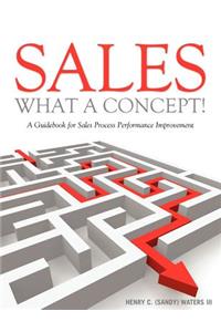 Sales - What A Concept!