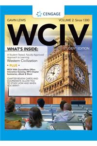 Wciv, Volume II (with Review Cards and History Coursemate with Ebook, Wadsworth Western Civilization Resource Center 2-Semester Printed Access Card)