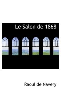 Le Salon de 1868