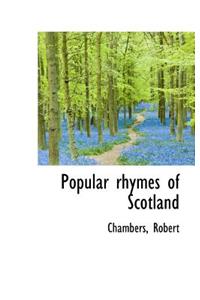 Popular Rhymes of Scotland