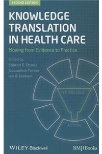 Knowledge Translation in Healt