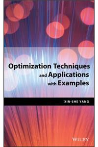 Optimization Techniques and Applications with Examples