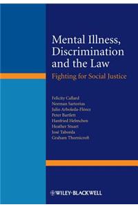 Mental Illness, Discrimination and the Law