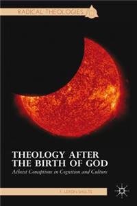 Theology After the Birth of God