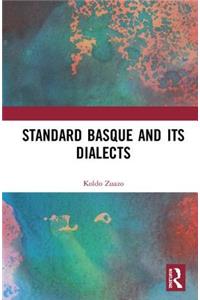 Standard Basque and Its Dialects