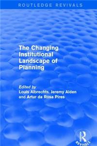 Changing Institutional Landscape of Planning