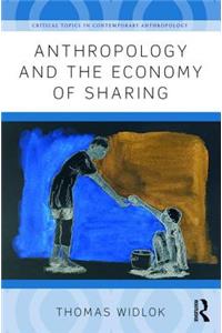 Anthropology and the Economy of Sharing