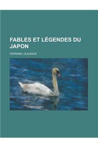 Fables Et Legendes Du Japon