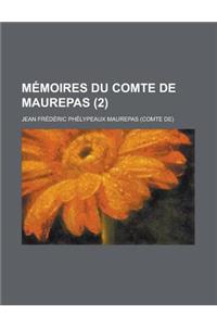 Memoires Du Comte de Maurepas (2)
