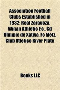 Association Football Clubs Established in 1932