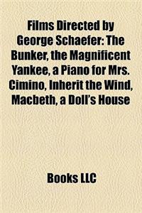 Films Directed by George Schaefer (Study Guide)