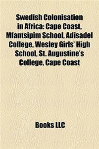 Swedish Colonisation in Africa Swedish Colonisation in Africa