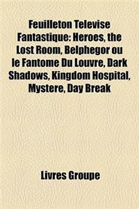 Feuilleton Tlvis Fantastique