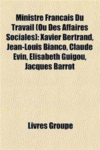 Ministre Francais Du Travail (Ou Des Affaires Sociales)
