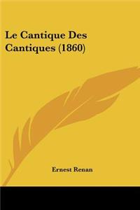 Le Cantique Des Cantiques (1860)