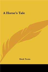 Horse's Tale