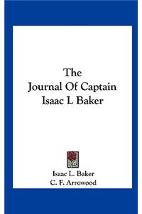 The Journal of Captain Isaac L Baker