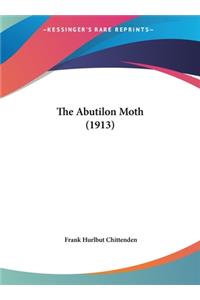 The Abutilon Moth (1913)