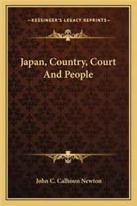 Japan, Country, Court and People