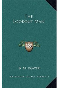 The Lookout Man