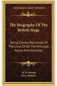 The Biography of the British Stage